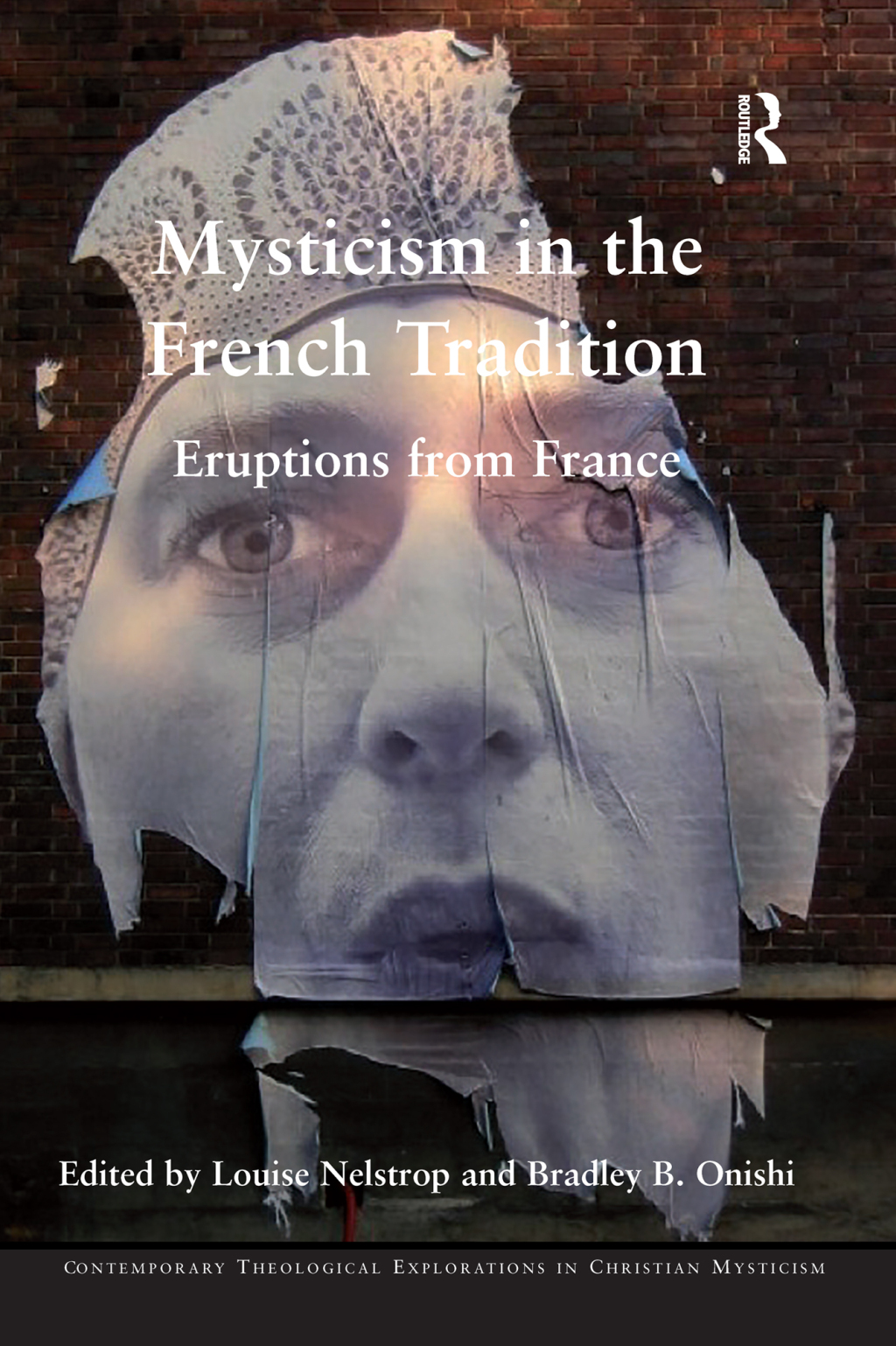 Mysticism in the French Tradition Eruptions from France 1st Edition â€“ PDF/EPUB Version Downloadable