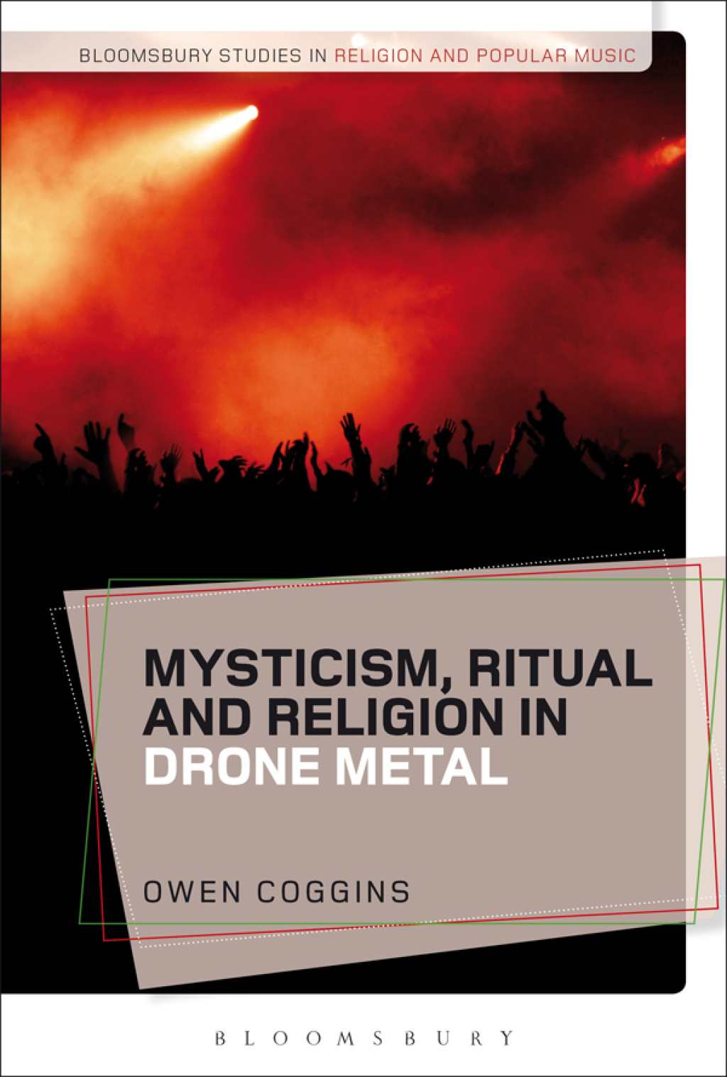 Mysticism, Ritual and Religion in Drone Metal Reinventions of a Landscape, 1775-2012 1st Edition â€“ PDF/EPUB Version Downloadable