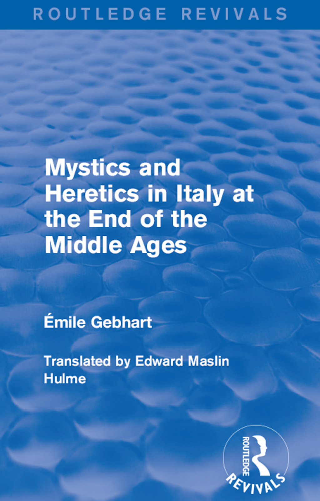 Mystics and Heretics in Italy at the End of the Middle Ages 1st Edition â€“ PDF/EPUB Version Downloadable