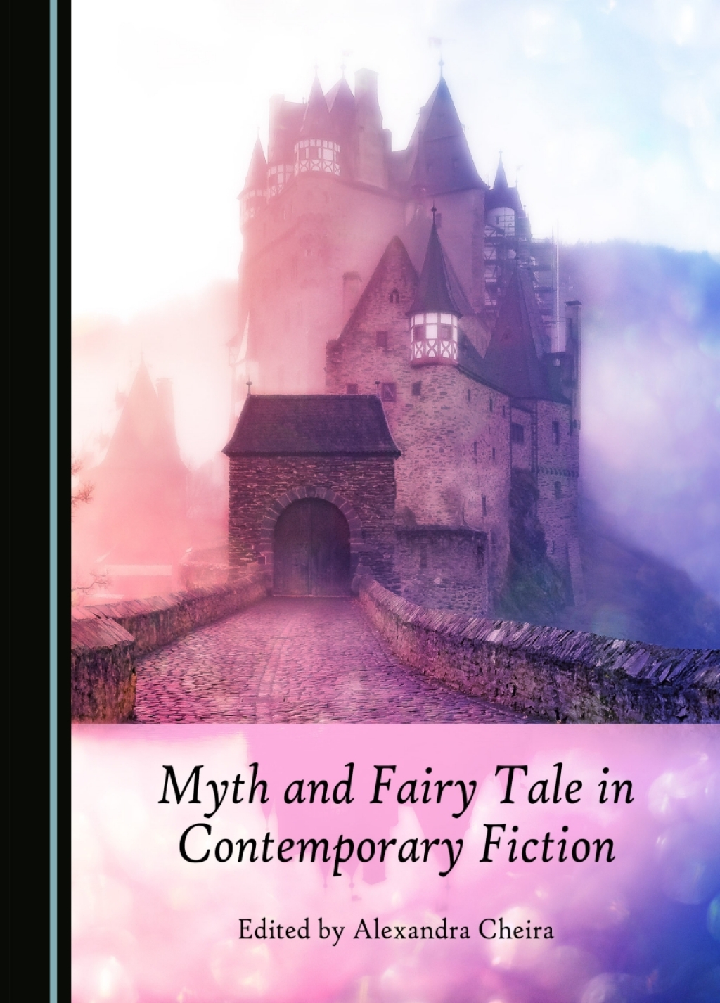 Myth and Fairy Tale in Contemporary Fiction 1st Edition â€“ PDF/EPUB Version Downloadable