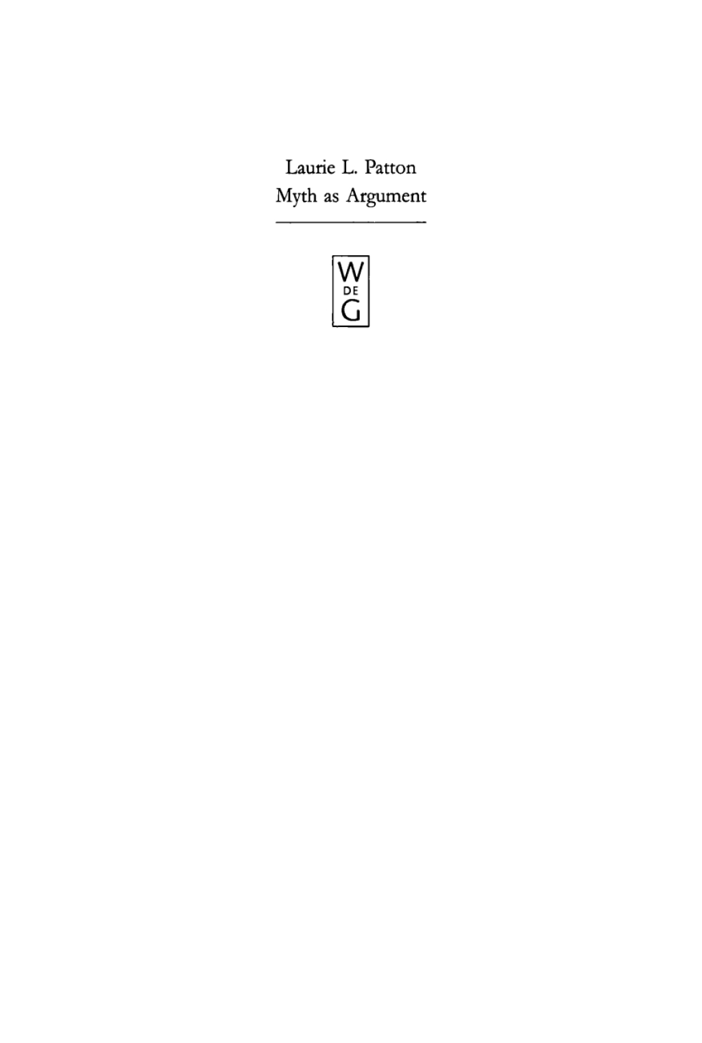 Myth as Argument The Brhaddevata as Canonical Commentary 1st Edition â€“ PDF/EPUB Version Downloadable