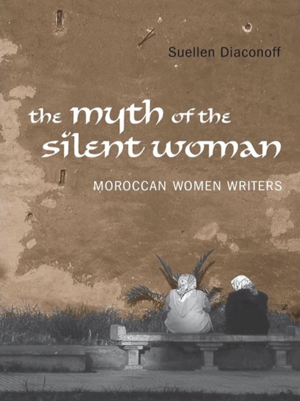 Myth of the Silent Woman Moroccan Women Writers 1st Edition â€“ PDF/EPUB Version Downloadable