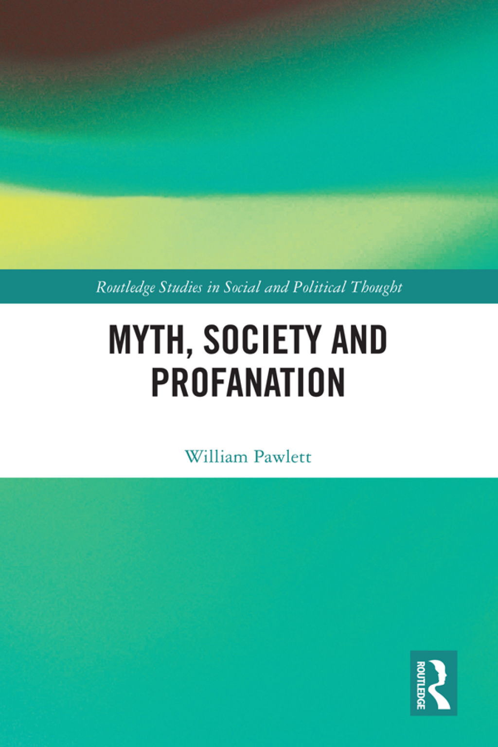 Myth, Society and Profanation 1st Edition â€“ PDF/EPUB Version Downloadable