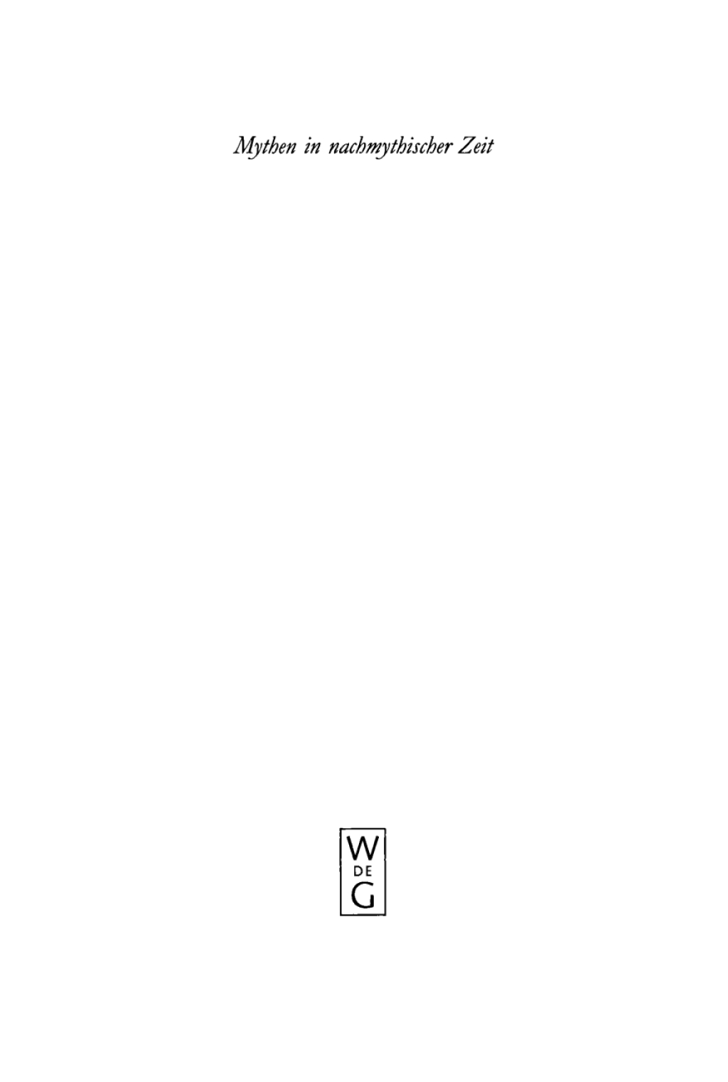 Mythen in nachmythischer Zeit Die Antike in der deutschsprachigen Literatur der Gegenwart 1st Edition â€“ PDF/EPUB Version Downloadable