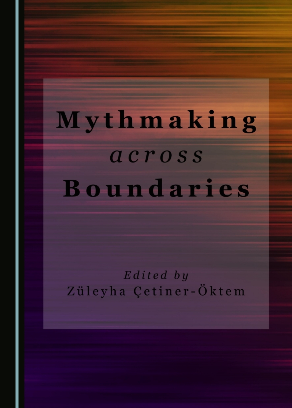 Mythmaking across Boundaries 1st Edition â€“ PDF/EPUB Version Downloadable