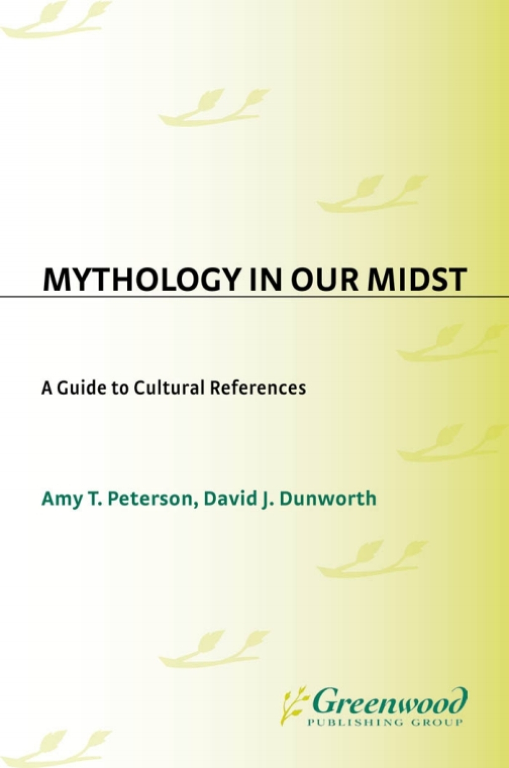 Mythology in Our Midst A Guide to Cultural References 1st Edition â€“ PDF/EPUB Version Downloadable