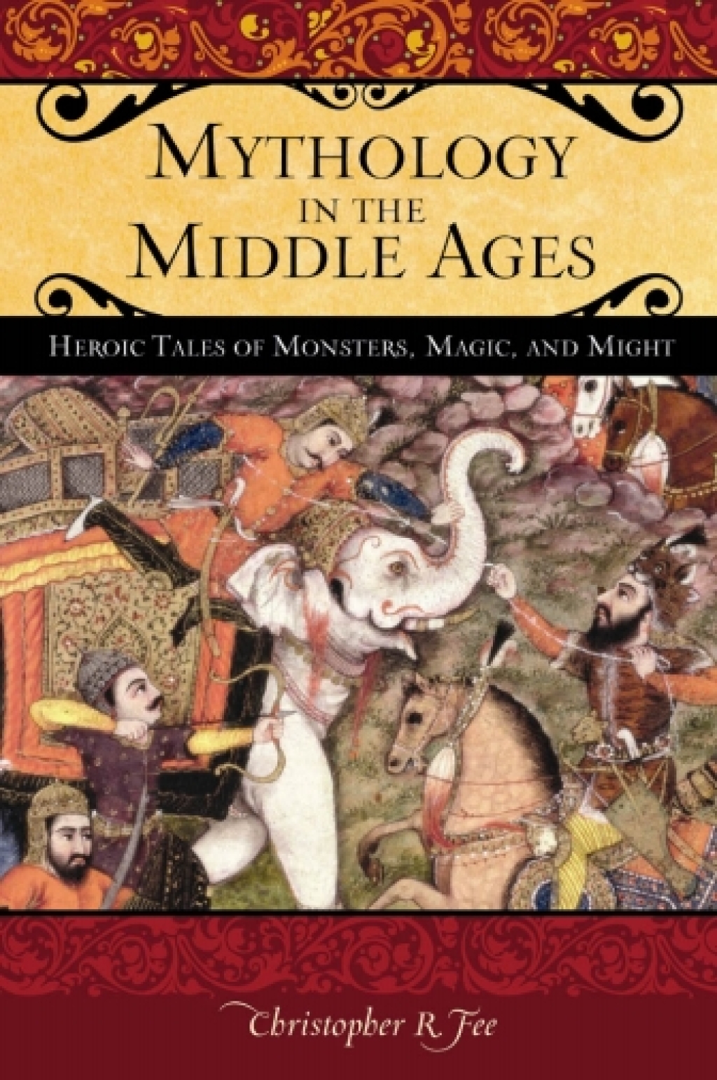 Mythology in the Middle Ages Heroic Tales of Monsters, Magic, and Might 1st Edition â€“ PDF/EPUB Version Downloadable
