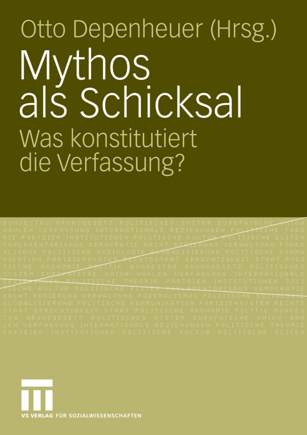 Mythos als Schicksal Was konstitutiert die Verfassung?  â€“ PDF/EPUB Version Downloadable