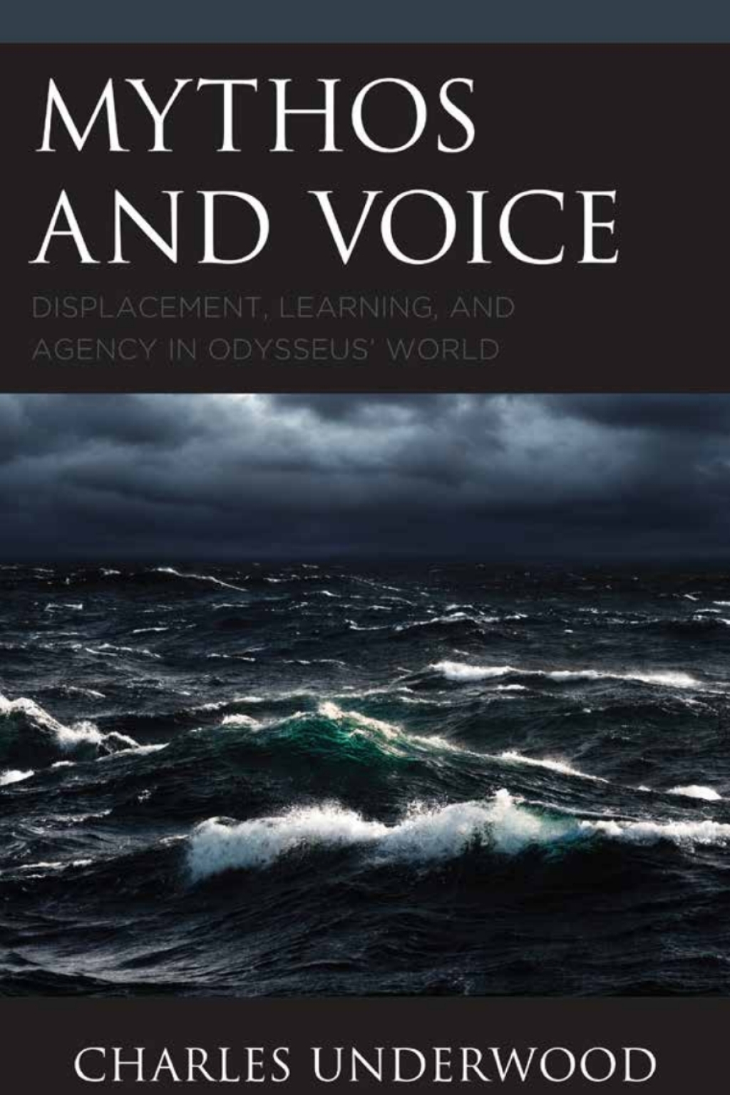 Mythos and Voice Displacement, Learning, and Agency in Odysseus' World 1st Edition â€“ PDF/EPUB Version Downloadable