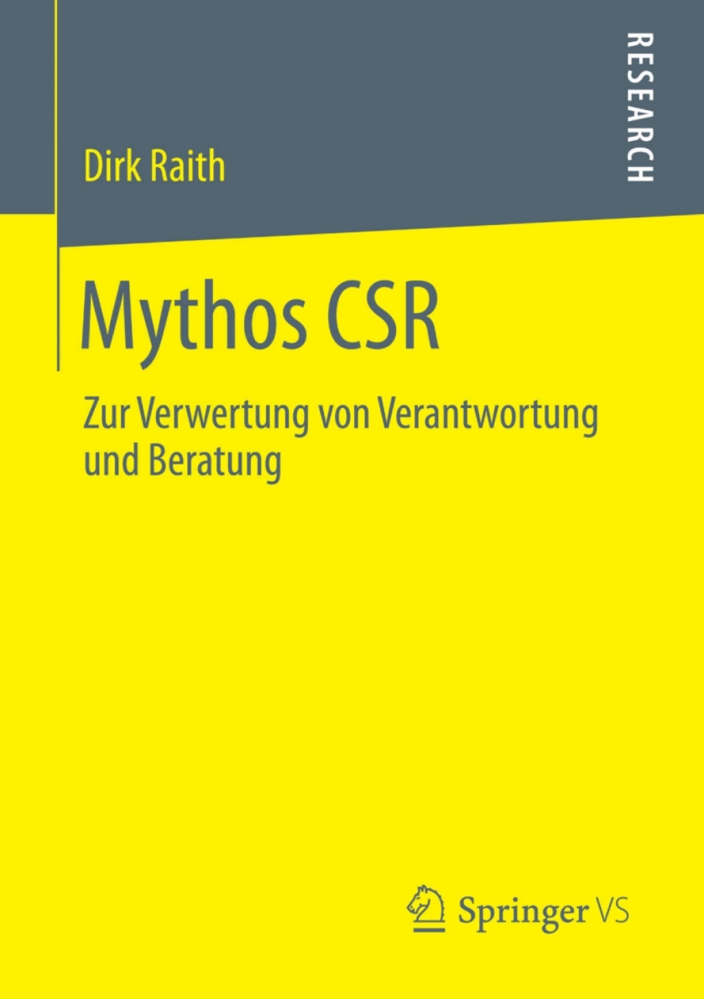 Mythos CSR Zur Verwertung von Verantwortung und Beratung  â€“ PDF/EPUB Version Downloadable