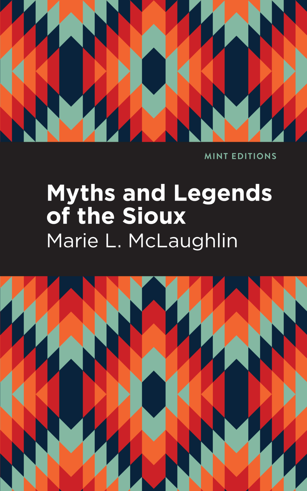 Myths and Legends of the Sioux - (PDF/EPUB Version)