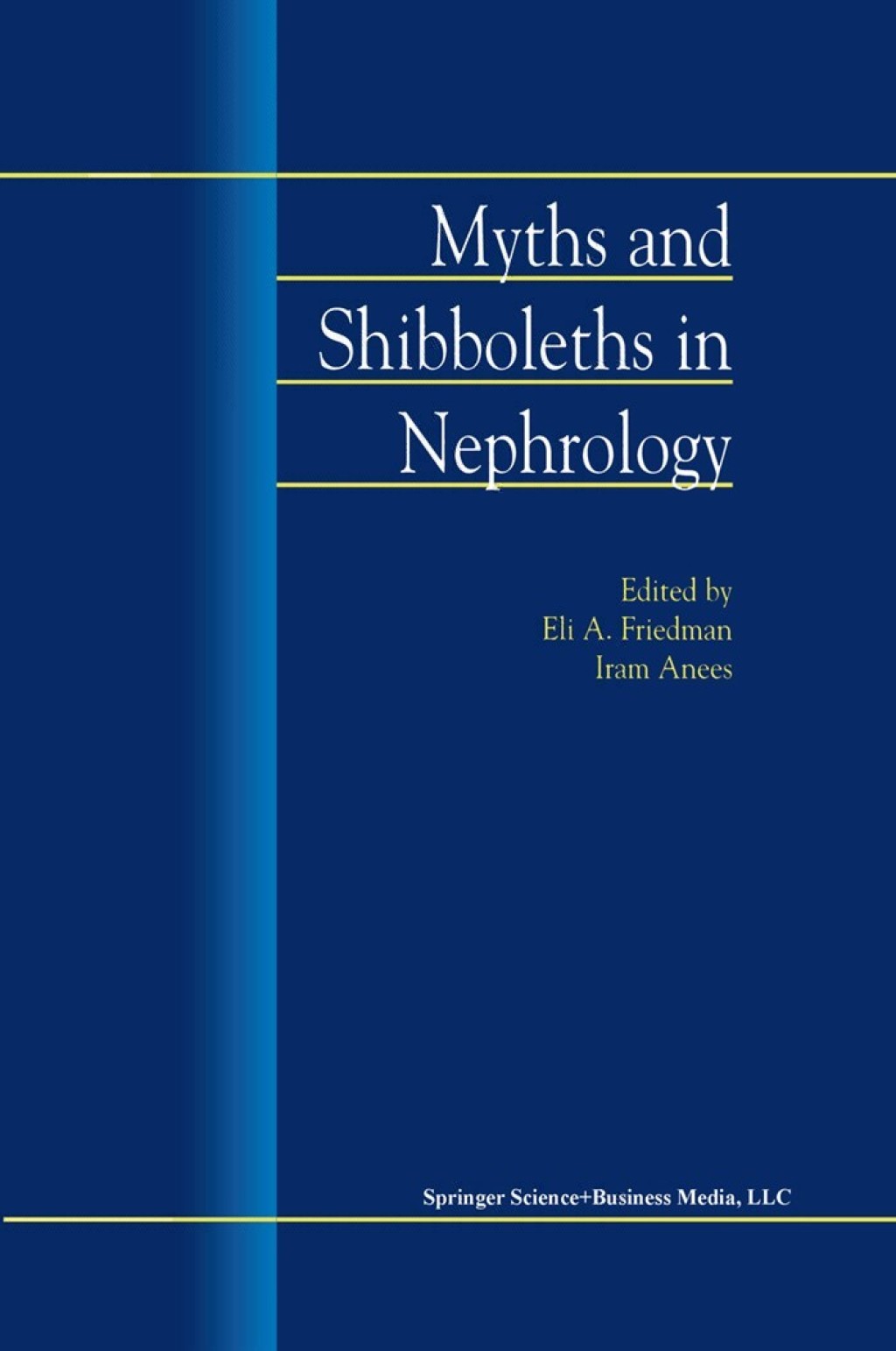 Myths and Shibboleths in Nephrology 1st Edition â€“ PDF/EPUB Version Downloadable