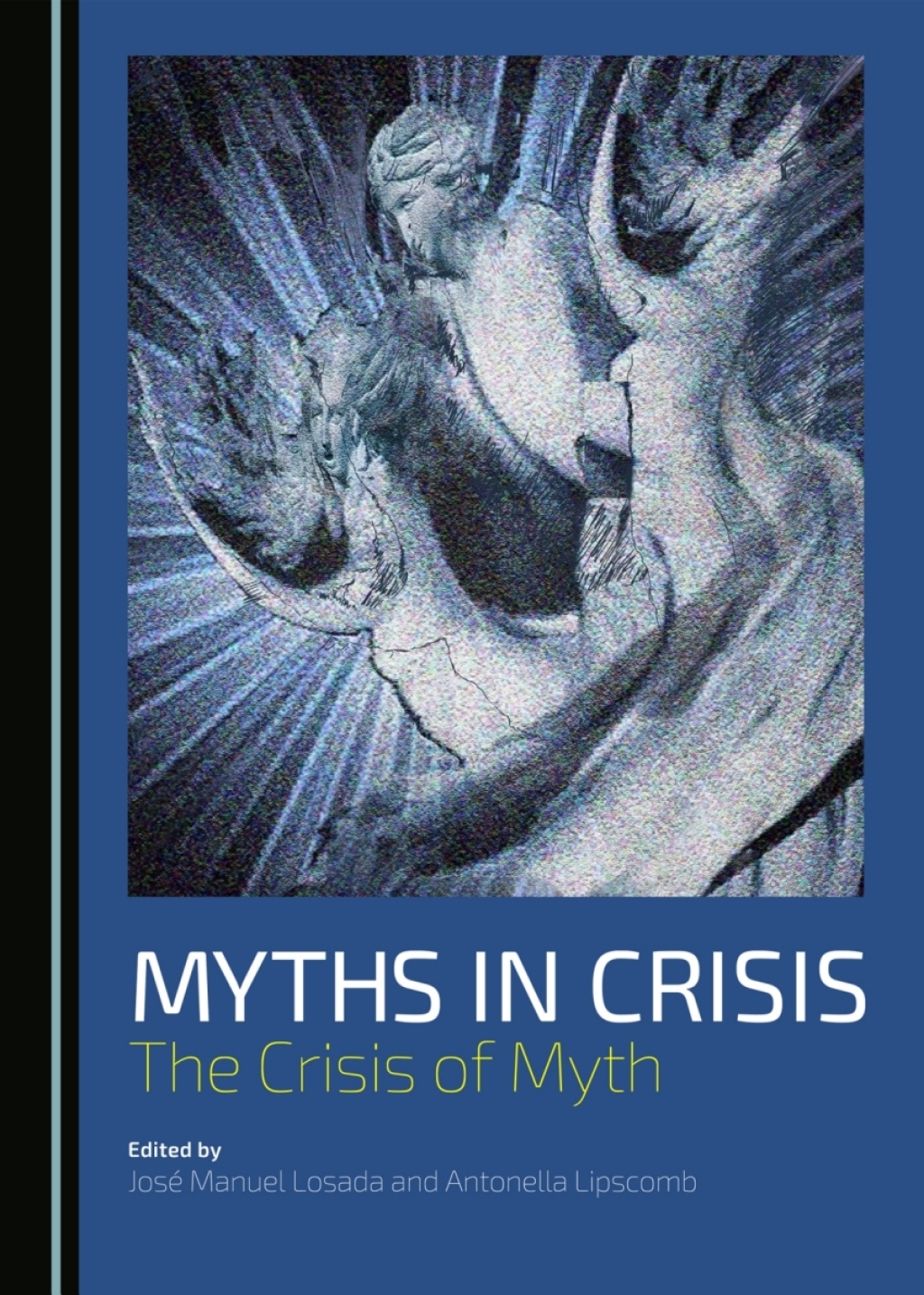 Myths in Crisis The Crisis of Myth 1st Edition â€“ PDF/EPUB Version Downloadable