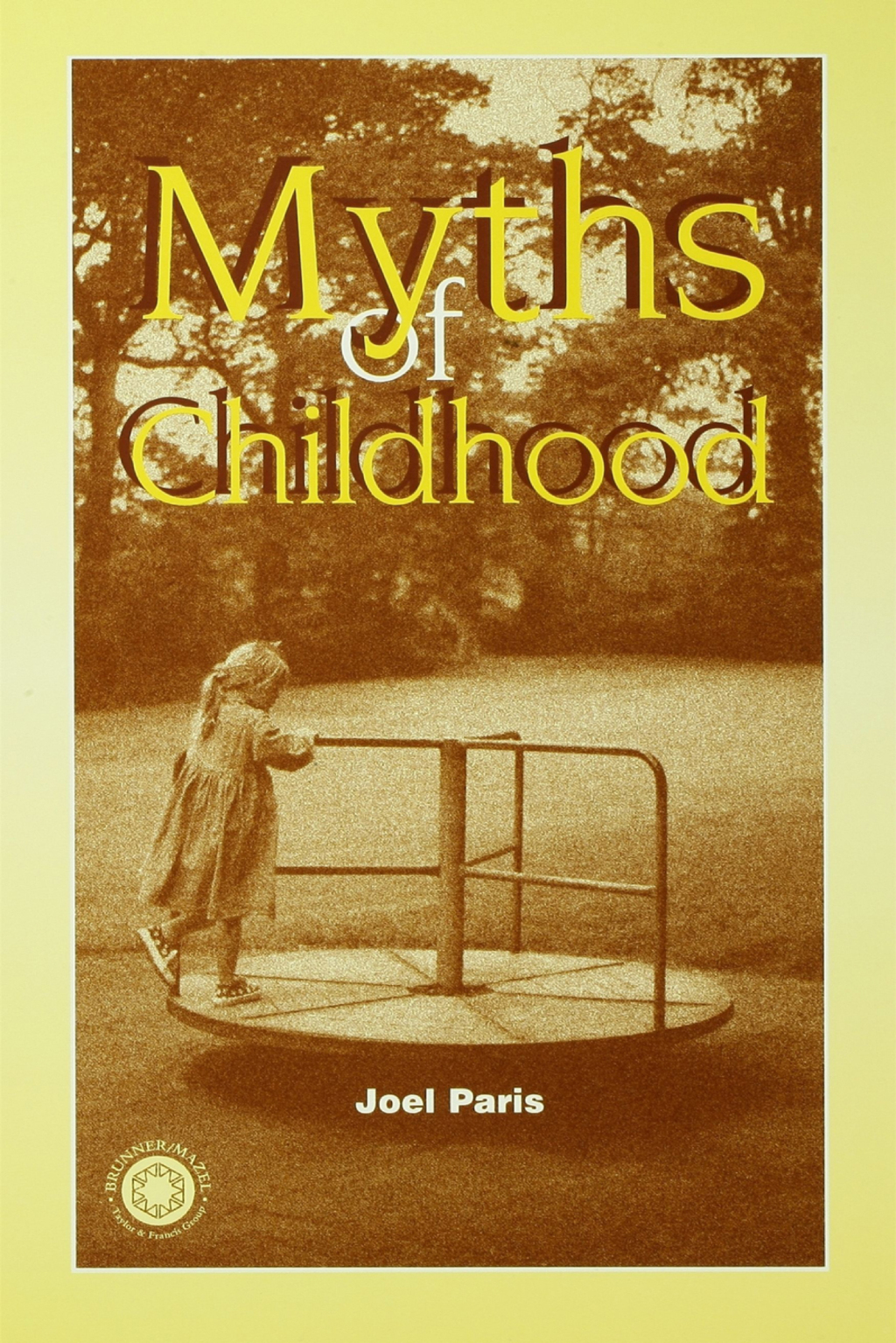 Myths of Childhood 1st Edition â€“ PDF/EPUB Version Downloadable