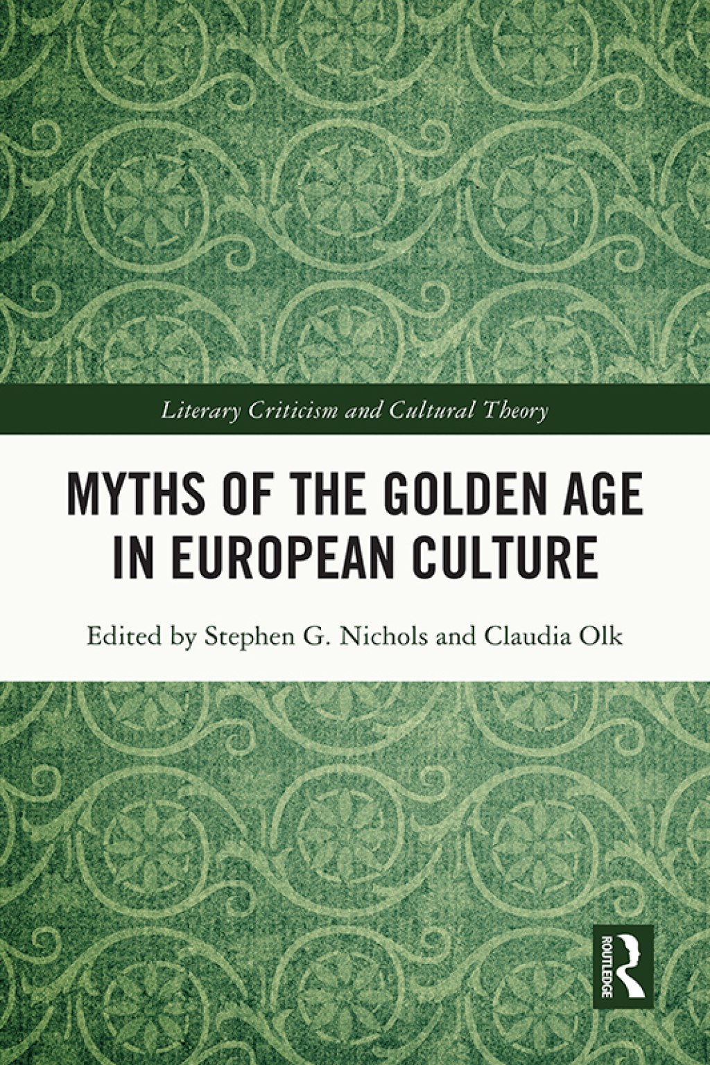 Myths of the Golden Age in European Culture 1st Edition â€“ PDF/EPUB Version Downloadable
