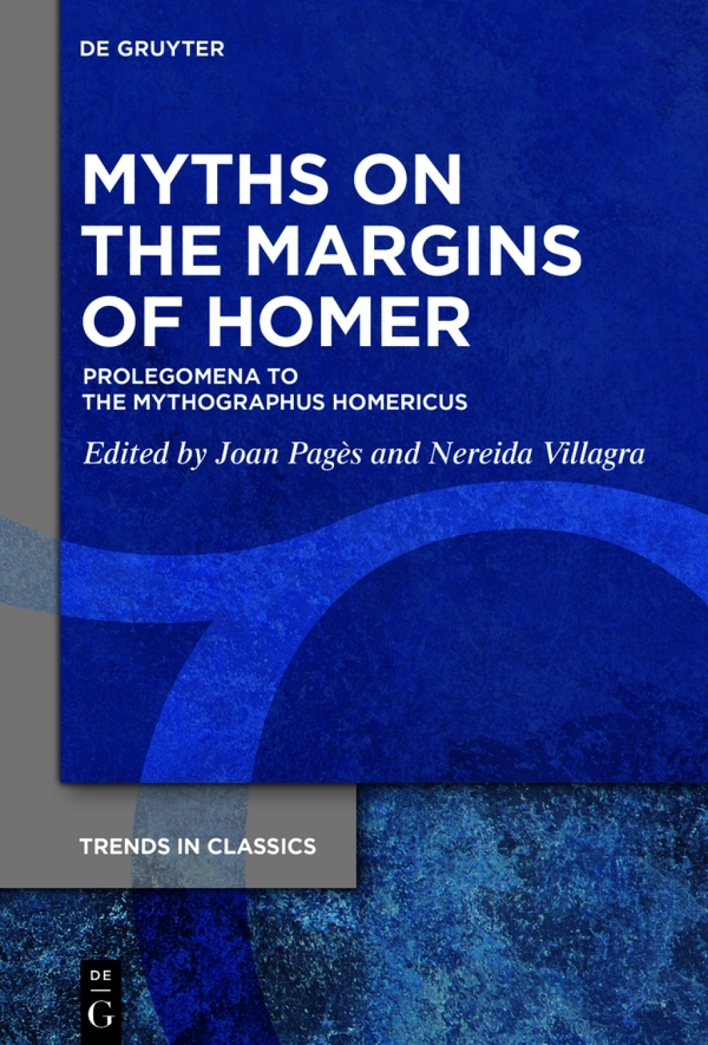 Myths on the Margins of Homer Prolegomena to the â€ºMythographus Homericusâ€¹ 1st Edition â€“ PDF/EPUB Version Downloadable