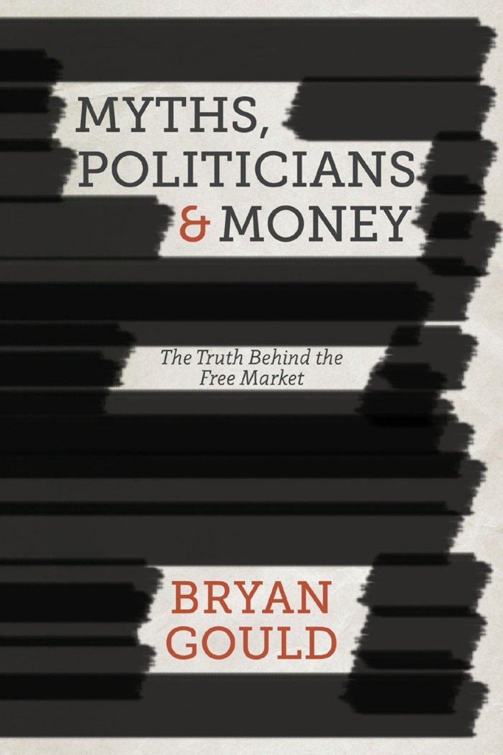 Myths, Politicians and Money The Truth Behind the Free Market  â€“ PDF/EPUB Version Downloadable
