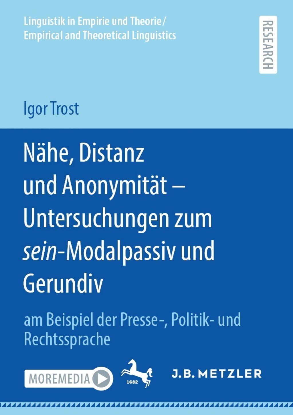 NÃ¤he, Distanz und AnonymitÃ¤t - Untersuchungen zum sein-Modalpassiv und Gerundiv am Beispiel der Presse-, Politik- und Rechtssprache  â€“ PDF/EPUB Version Downloadable