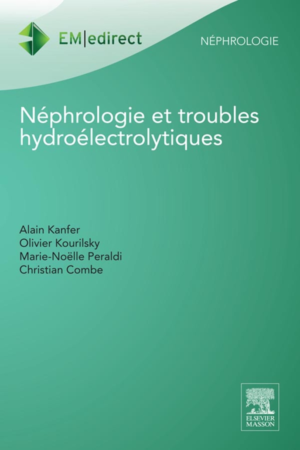 NÃ©phrologie et troubles hydroÃ©lectrolytiques  â€“ PDF/EPUB Version Downloadable