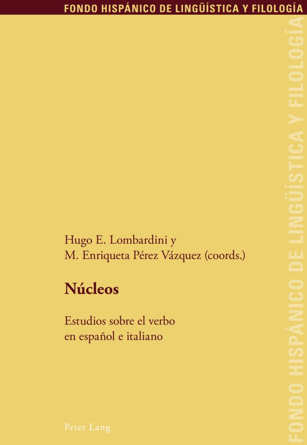 NÃºcleos Estudios sobre el verbo en espaÃ±ol e italiano 1st Edition â€“ PDF/EPUB Version Downloadable