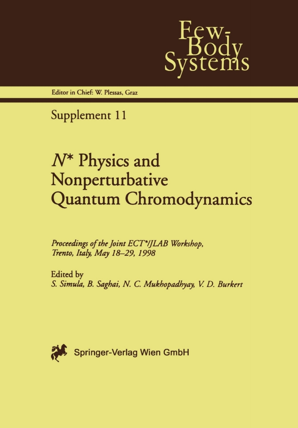 N* Physics and Nonperturbative Quantum Chromodynamics Proceedings of the Joint ECT*/JLAB Workshop, Trento, Italy, May 18â€“29, 1998 1st Edition â€“ PDF/EPUB Version Downloadable