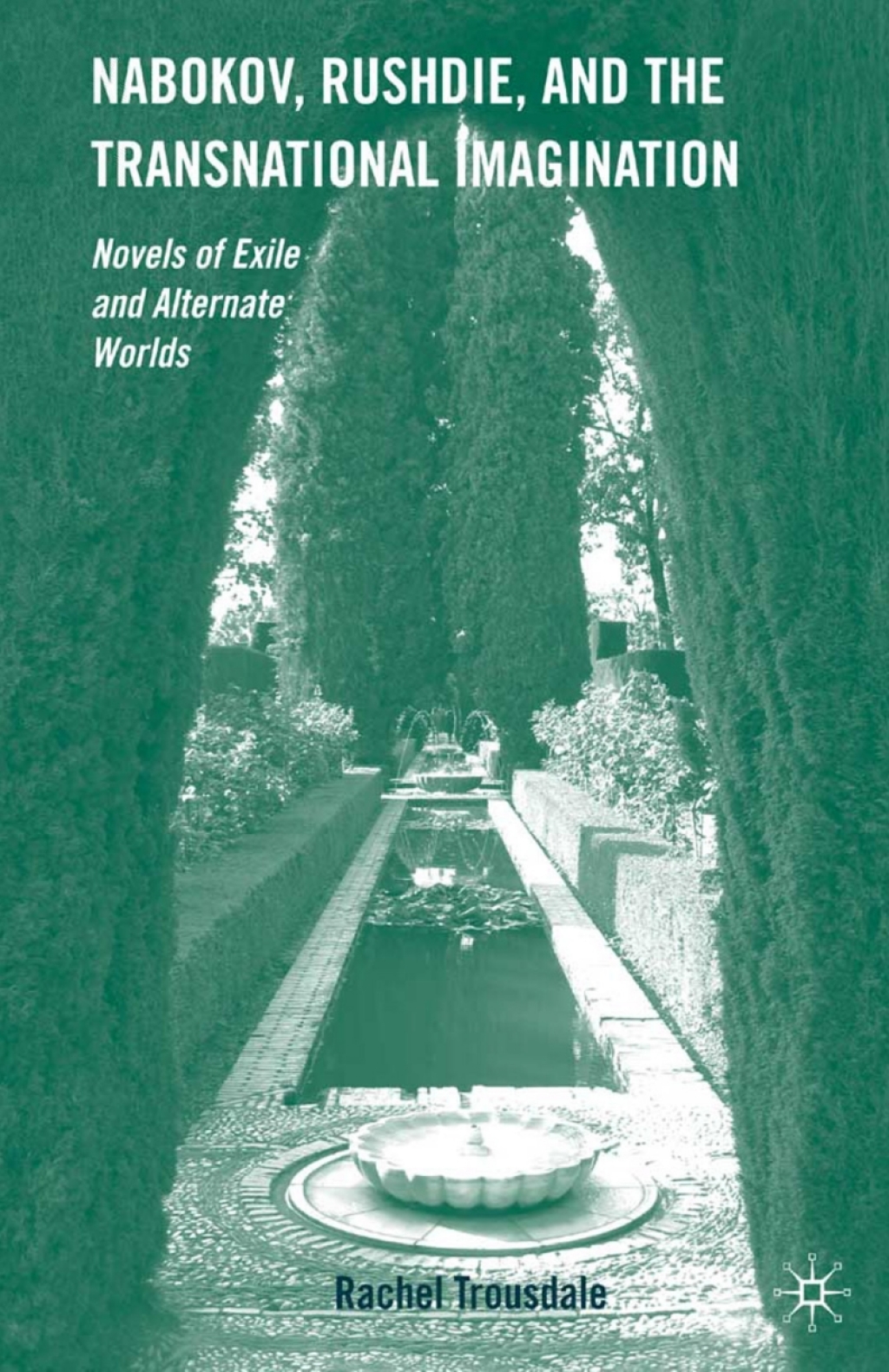 Nabokov, Rushdie, and the Transnational Imagination Novels of Exile and Alternate Worlds  â€“ PDF/EPUB Version Downloadable