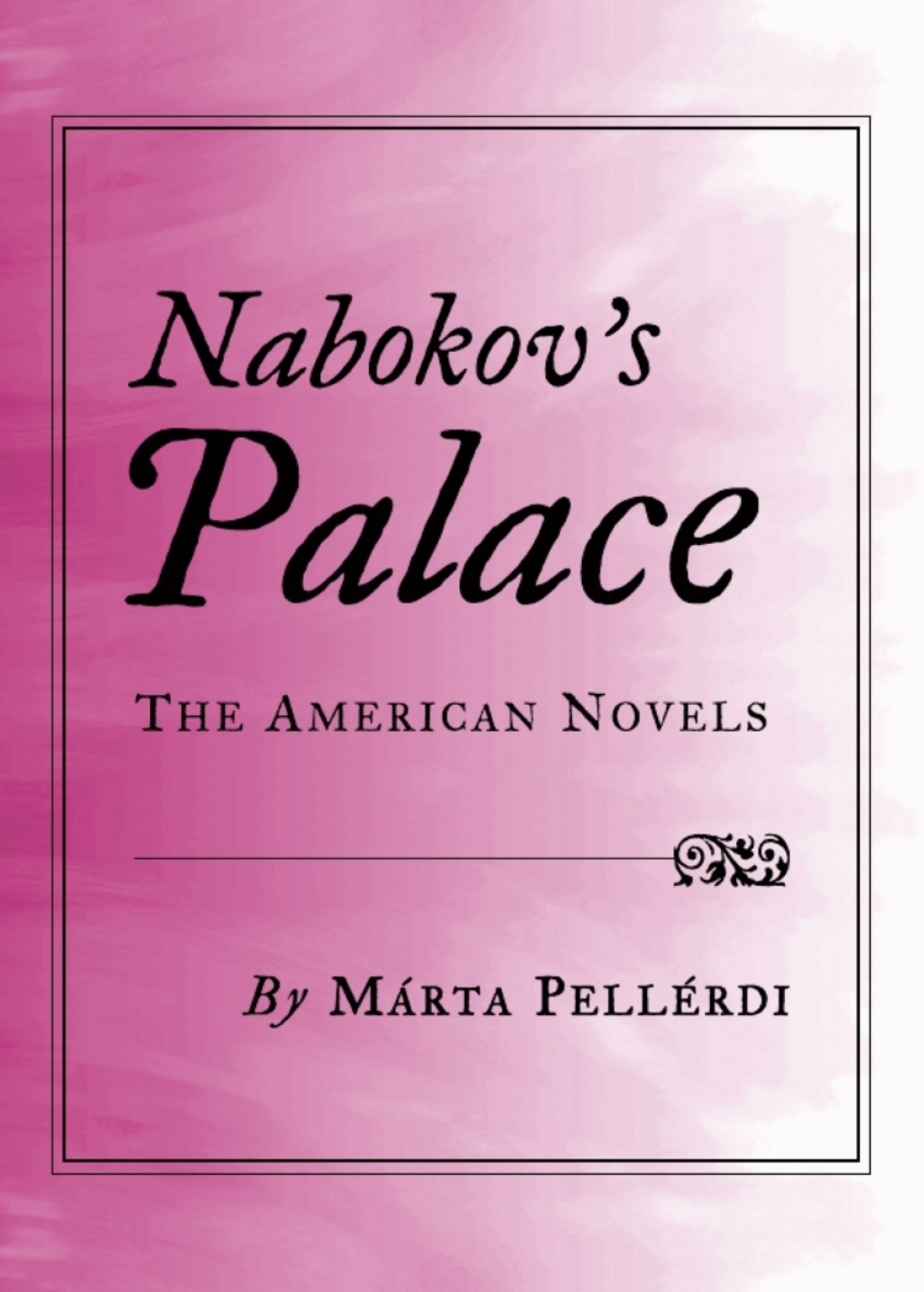 Nabokov's Palace The American Novels 1st Edition â€“ PDF/EPUB Version Downloadable