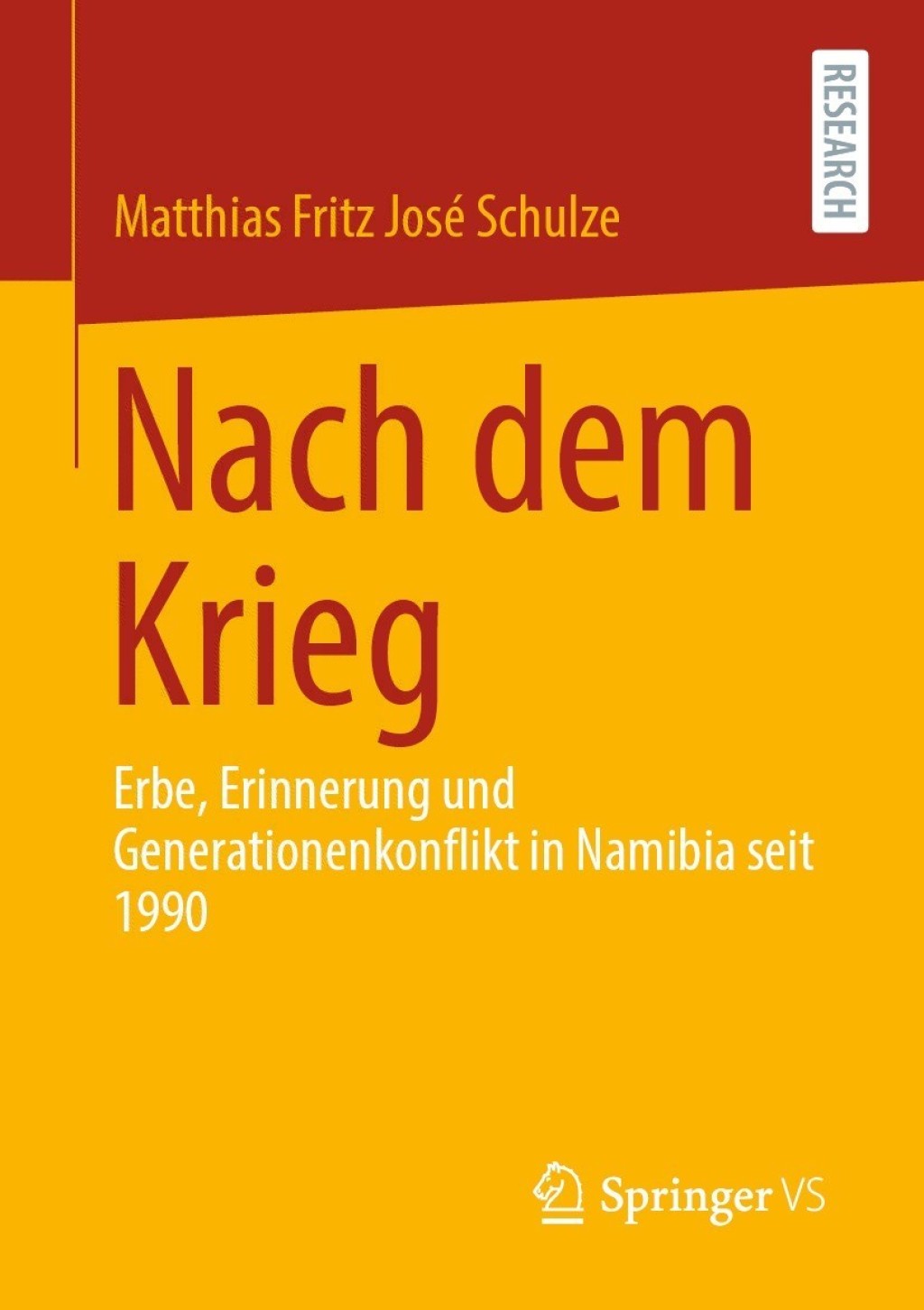 Nach dem Krieg Erbe, Erinnerung und Generationenkonflikt in Namibia seit 1990  â€“ PDF/EPUB Version Downloadable