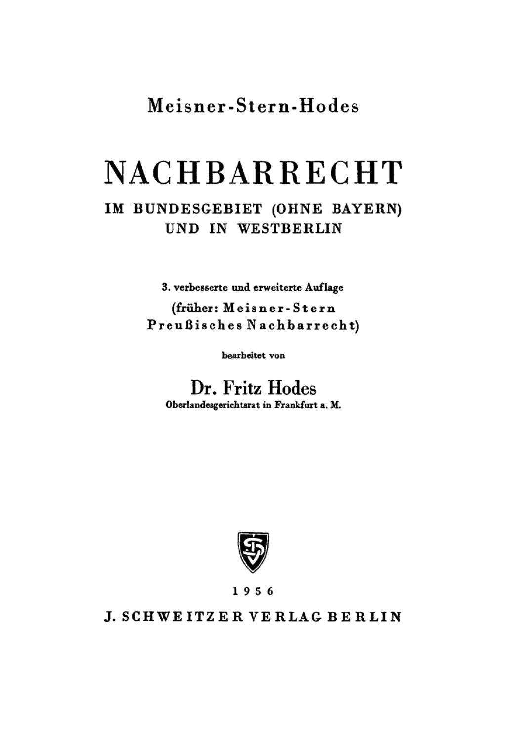 Nachbarrecht im Bundesgebiet (Ohne Bayern) und in Westberlin 3rd Edition â€“ PDF/EPUB Version Downloadable