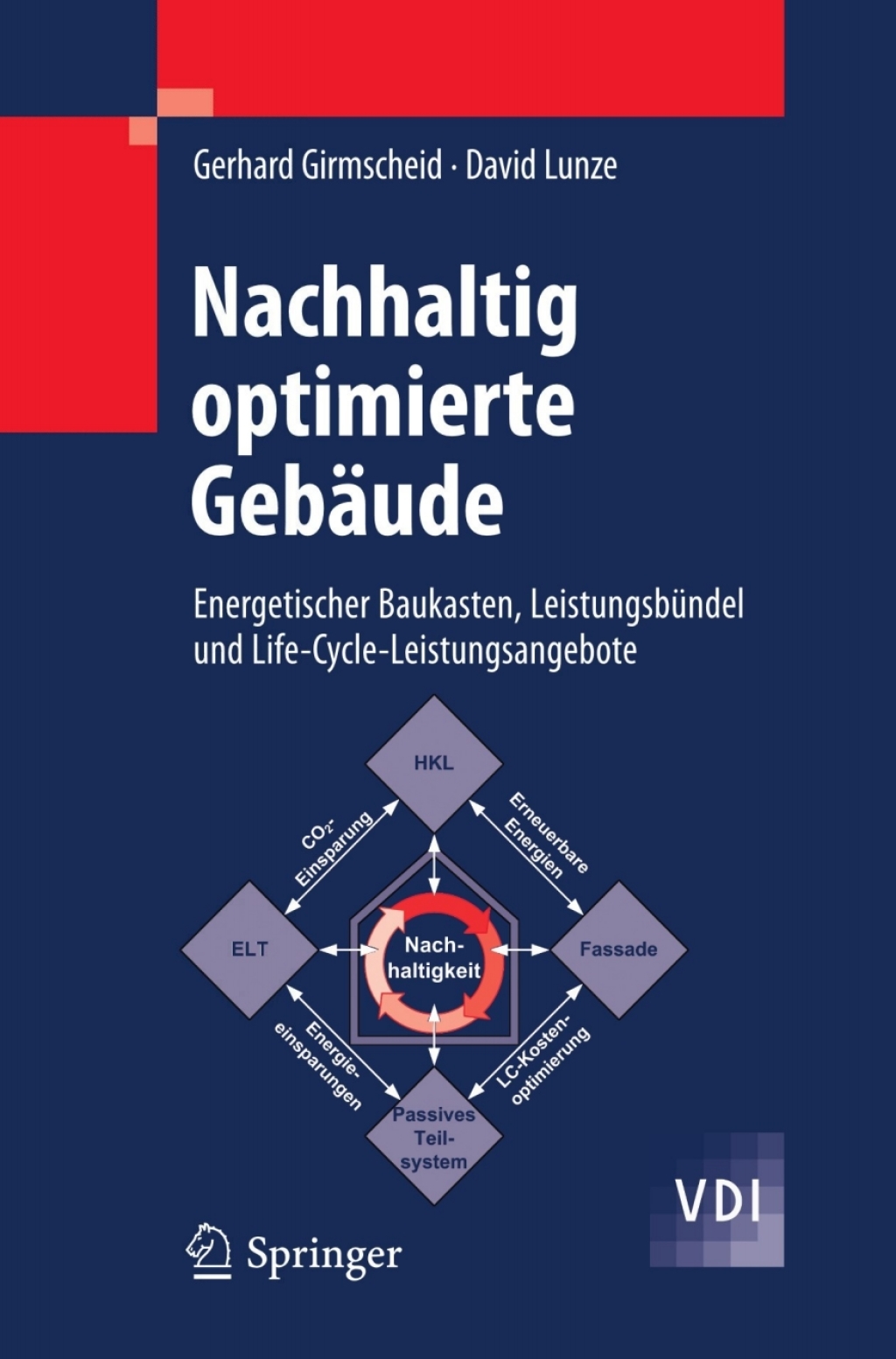 Nachhaltig optimierte GebÃ¤ude Energetischer Baukasten, LeistungsbÃ¼ndel und Life-Cycle-Leistungsangebote  â€“ PDF/EPUB Version Downloadable
