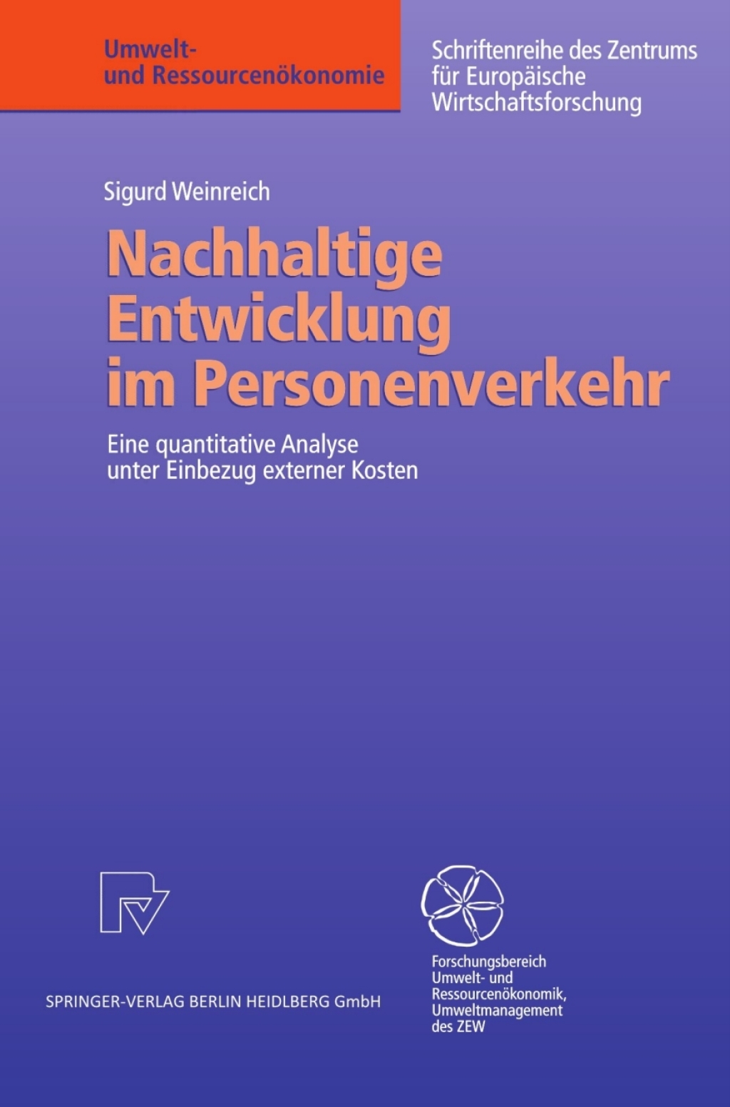 Nachhaltige Entwicklung im Personenverkehr Eine quantitative Analyse unter Einbezug externer Kosten  â€“ PDF/EPUB Version Downloadable