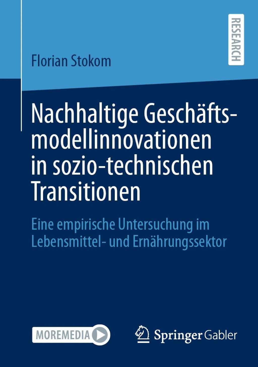Nachhaltige GeschÃ¤ftsmodellinnovationen in sozio-technischen Transitionen Eine empirische Untersuchung im Lebensmittel- und ErnÃ¤hrungssektor  â€“ PDF/EPUB Version Downloadable