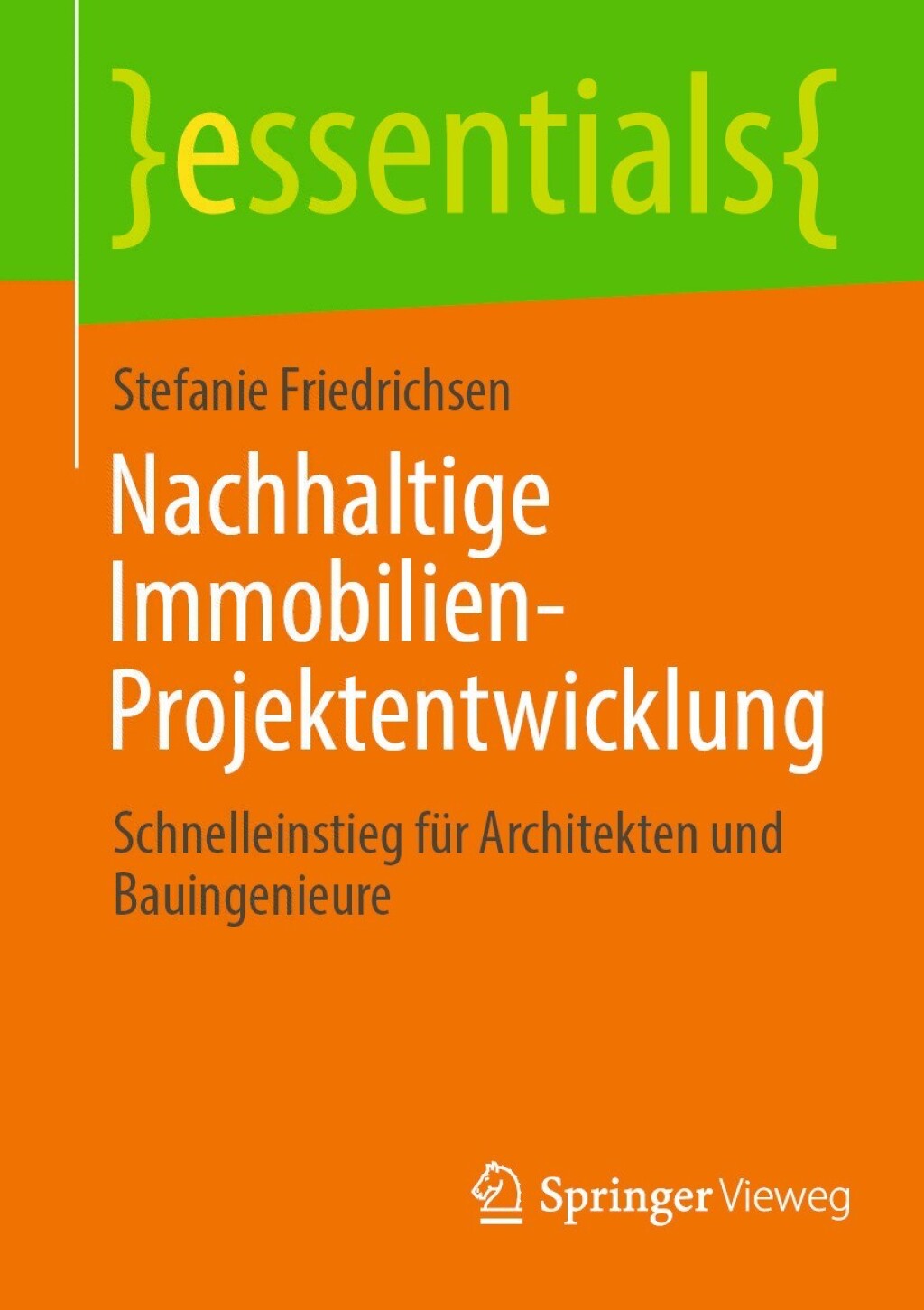 Nachhaltige Immobilien-Projektentwicklung Schnelleinstieg fÃ¼r Architekten und Bauingenieure - (PDF/EPUB Version)