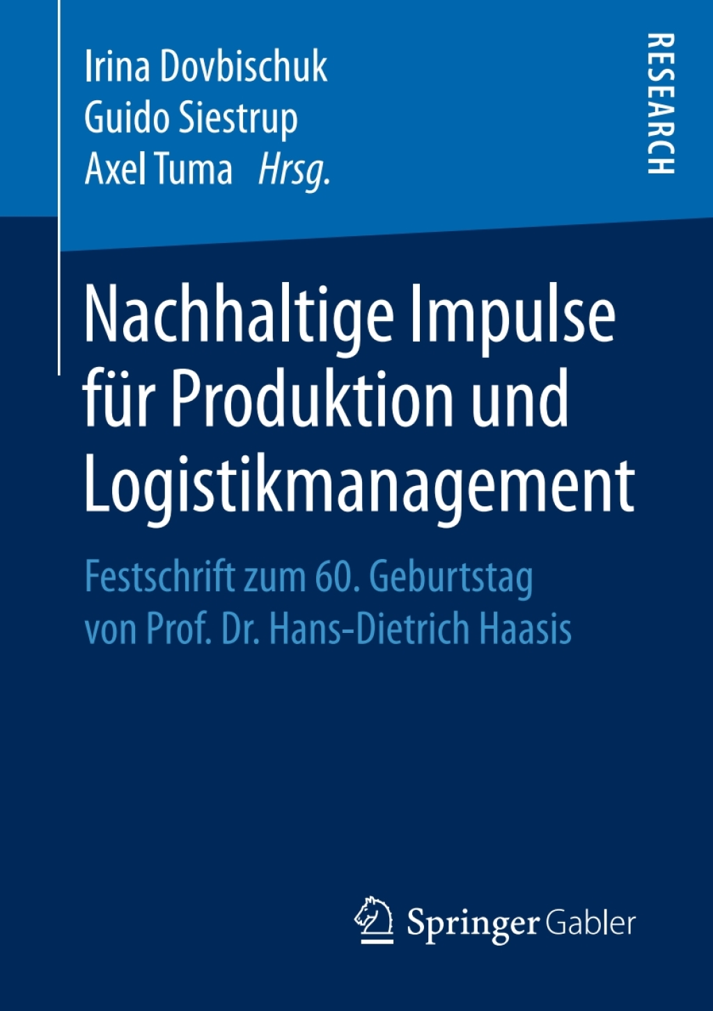 Nachhaltige Impulse fÃ¼r Produktion und Logistikmanagement Festschrift zum 60. Geburtstag von Prof. Dr. Hans-Dietrich Haasis  â€“ PDF/EPUB Version Downloadable
