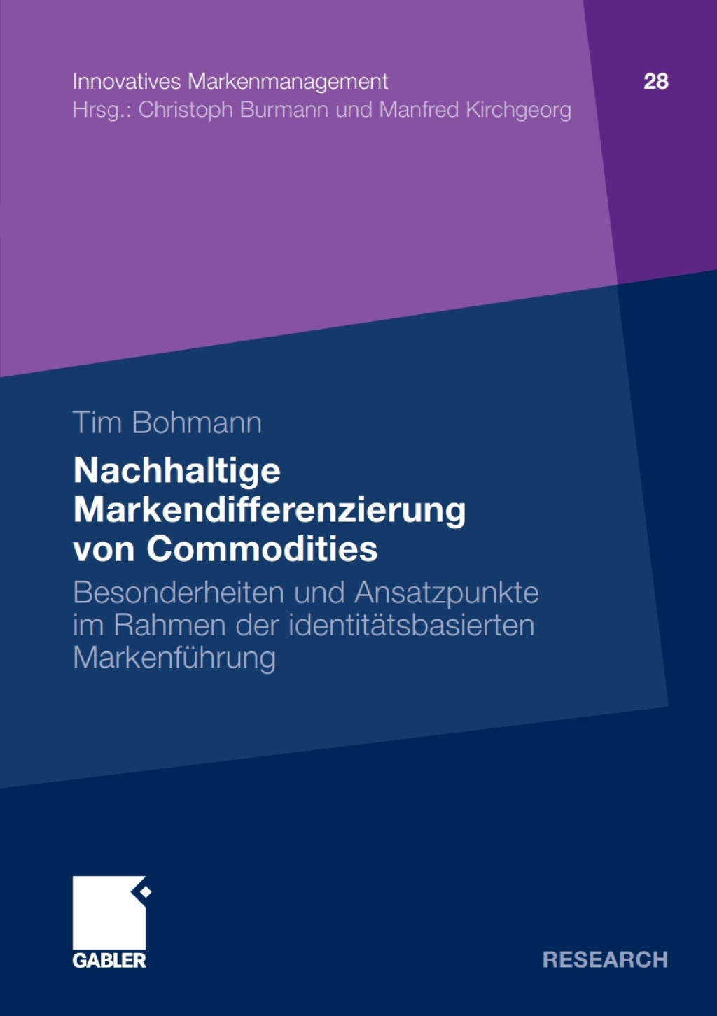 Nachhaltige Markendifferenzierung von Commodities Besonderheiten und Ansatzpunkte im Rahmen der identitÃ¤tsbasierten MarkenfÃ¼hrung  â€“ PDF/EPUB Version Downloadable