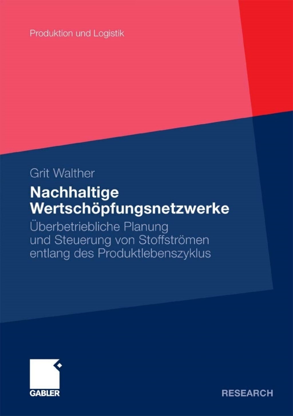 Nachhaltige WertschÃ¶pfungsnetzwerke Ãœberbetriebliche Planung und Steuerung von StoffstrÃ¶men entlang des Produktlebenszyklus  â€“ PDF/EPUB Version Downloadable