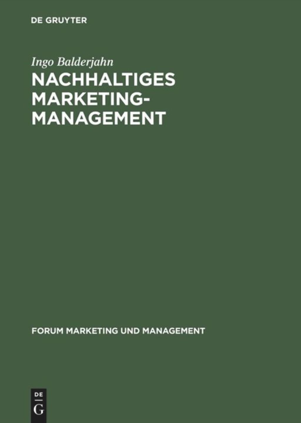 Nachhaltiges Marketing-Management MÃ¶glichkeiten einer umwelt- und sozialvertrÃ¤glichen Unternehmenspolitik 1st Edition â€“ PDF/EPUB Version Downloadable