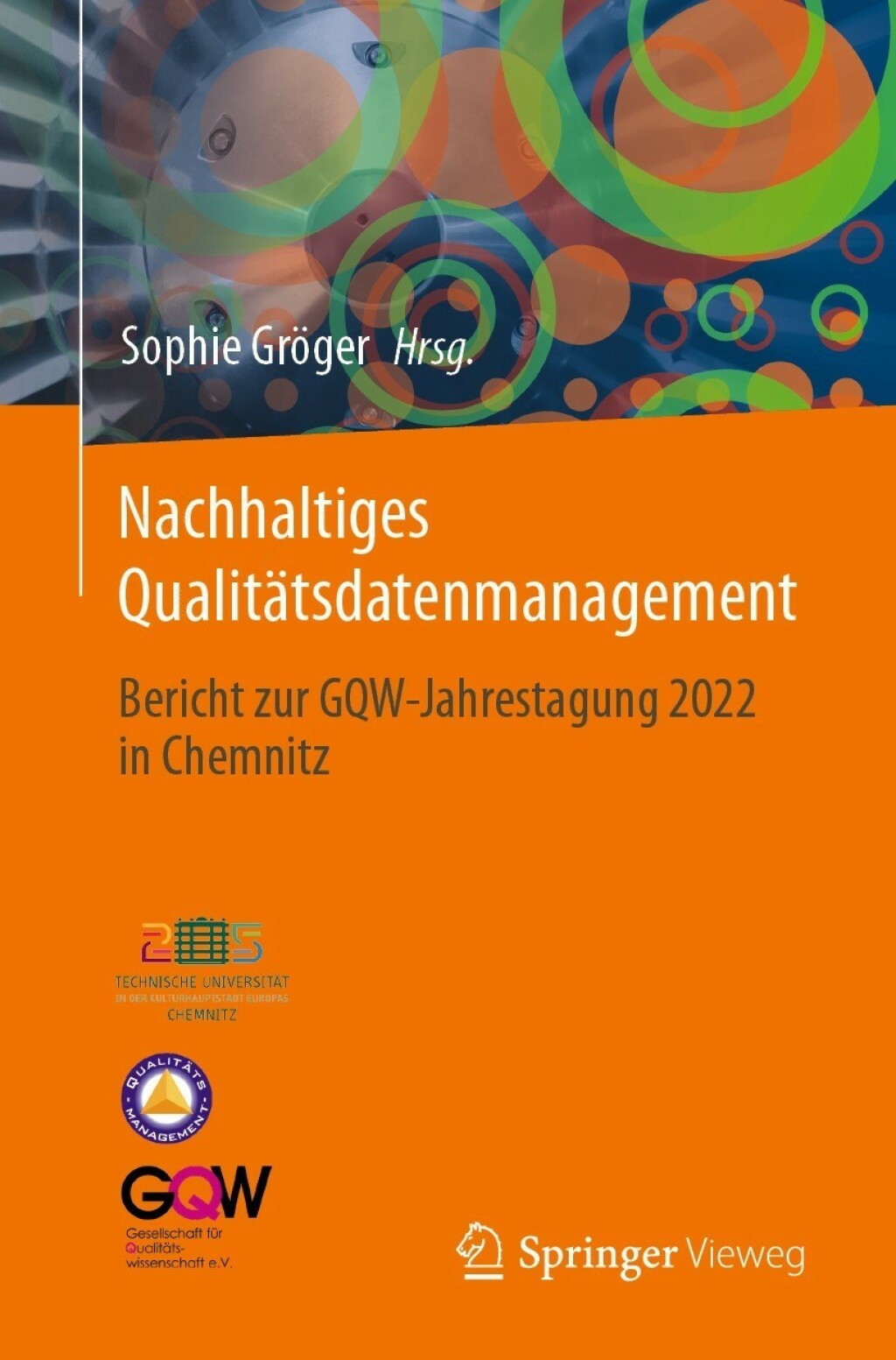 Nachhaltiges QualitÃ¤tsdatenmanagement Bericht zur GQW-Jahrestagung 2022 in Chemnitz  â€“ PDF/EPUB Version Downloadable