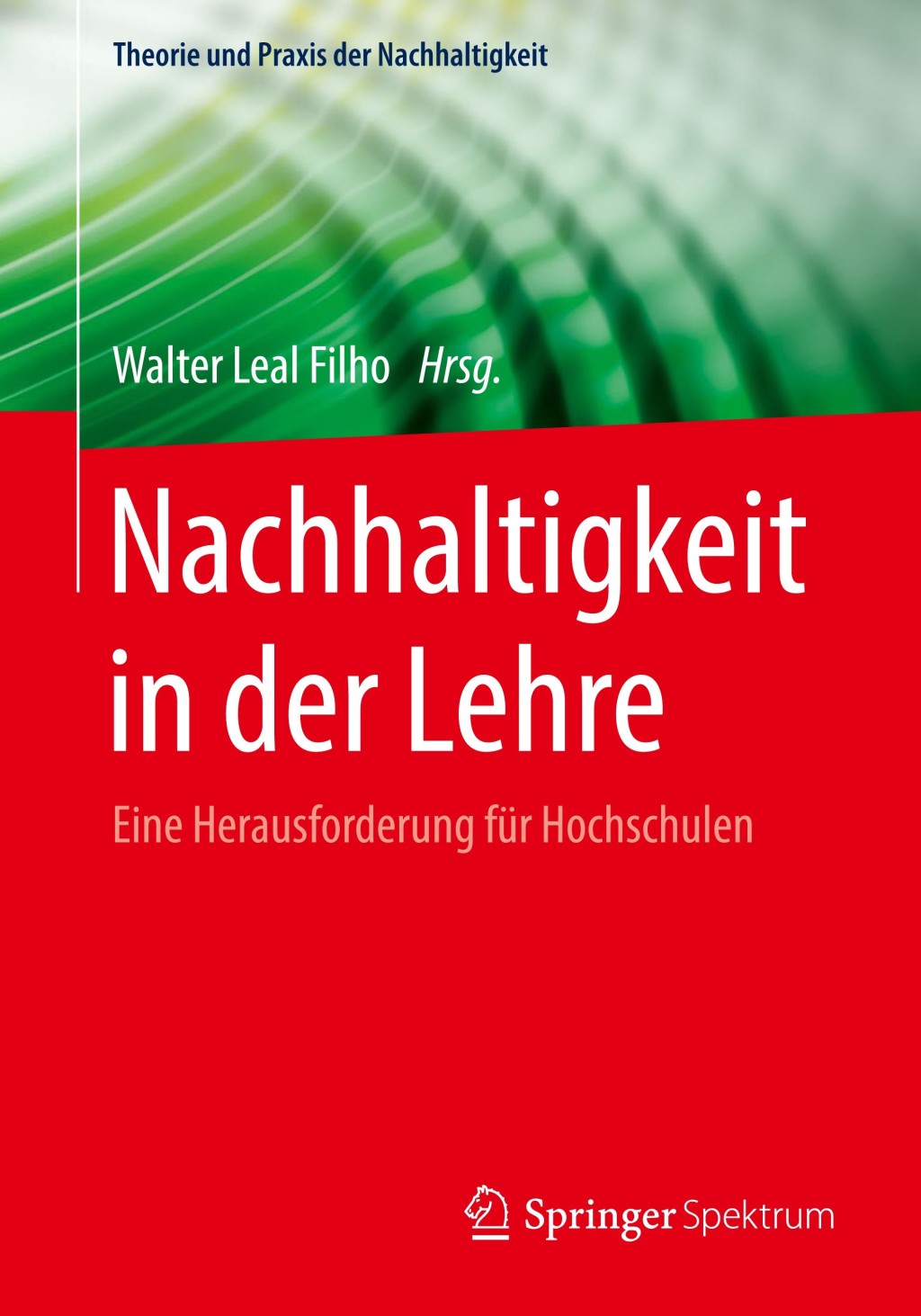 Nachhaltigkeit in der Lehre Eine Herausforderung fÃ¼r Hochschulen  â€“ PDF/EPUB Version Downloadable