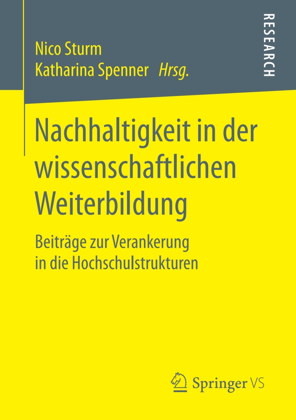 Nachhaltigkeit in der wissenschaftlichen Weiterbildung BeitrÃ¤ge zur Verankerung in die Hochschulstrukturen  â€“ PDF/EPUB Version Downloadable