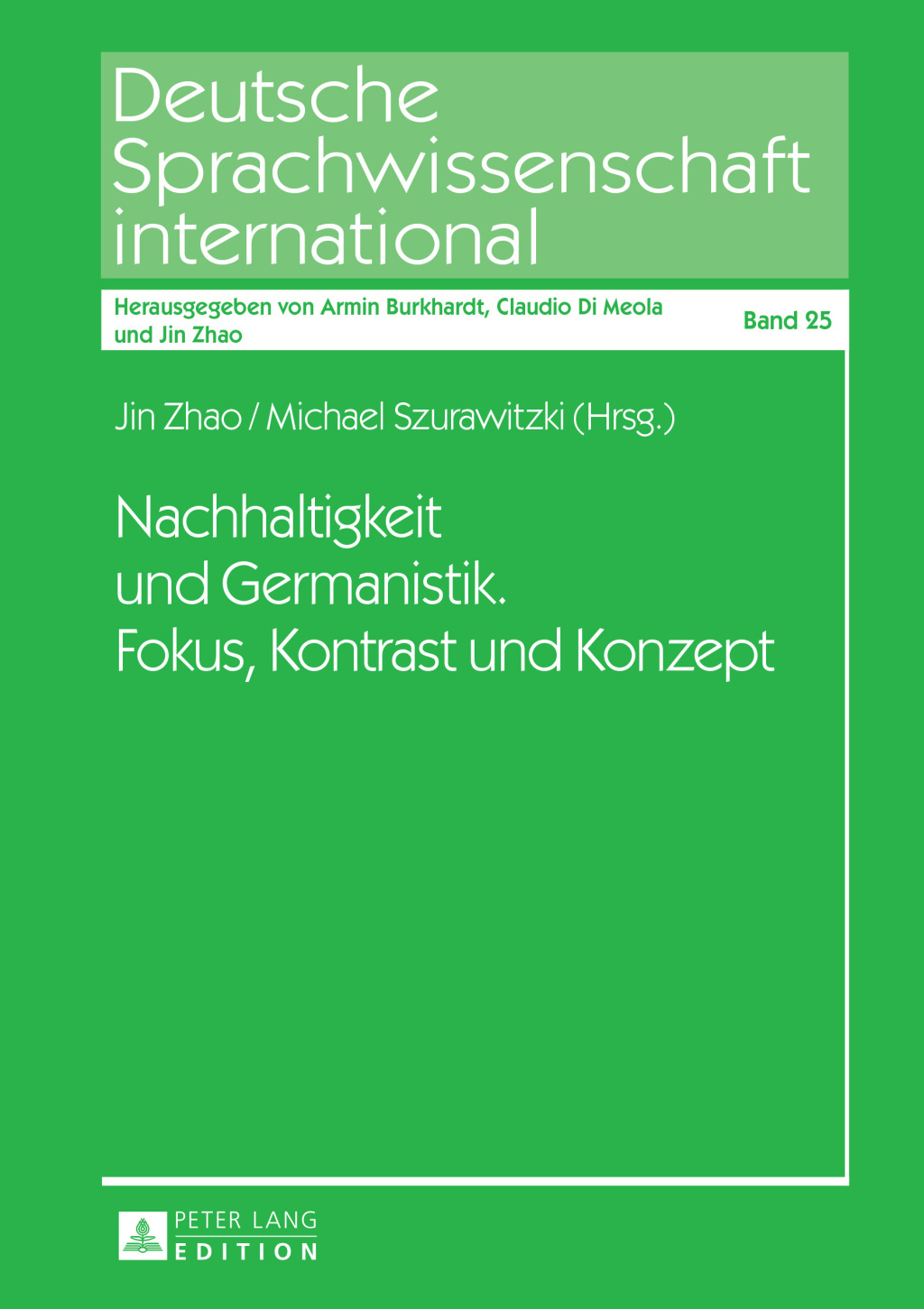 Nachhaltigkeit und Germanistik. Fokus, Kontrast und Konzept 1st Edition â€“ PDF/EPUB Version Downloadable