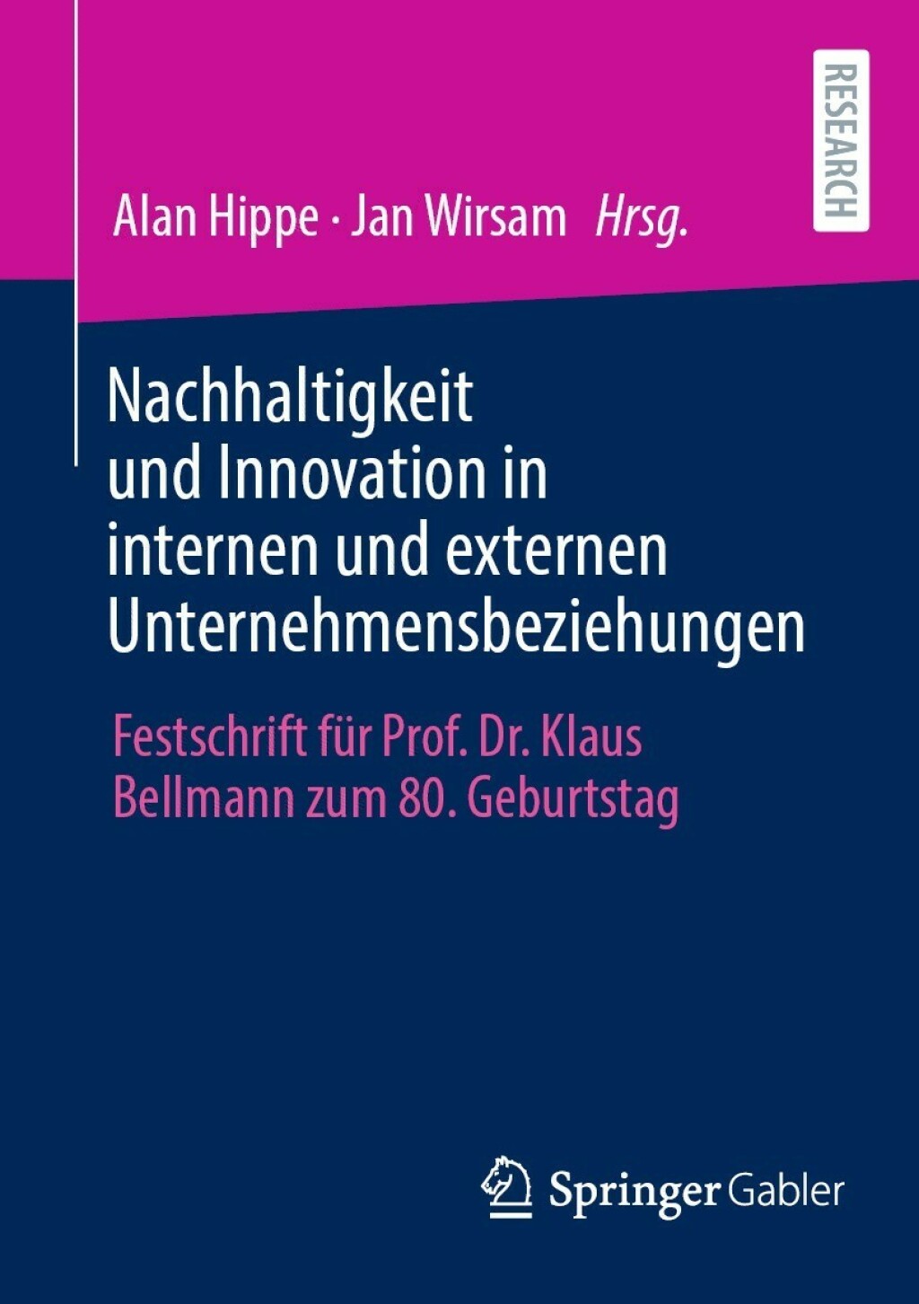Nachhaltigkeit und Innovation in internen und externen Unternehmensbeziehungen Festschrift fÃ¼r Prof. Dr. Klaus Bellmann zum 80. Geburtstag  â€“ PDF/EPUB Version Downloadable
