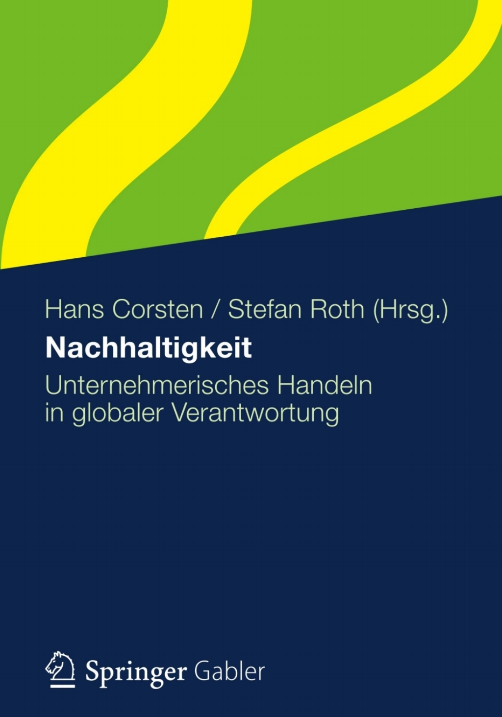 Nachhaltigkeit Unternehmerisches Handeln in globaler Verantwortung  â€“ PDF/EPUB Version Downloadable