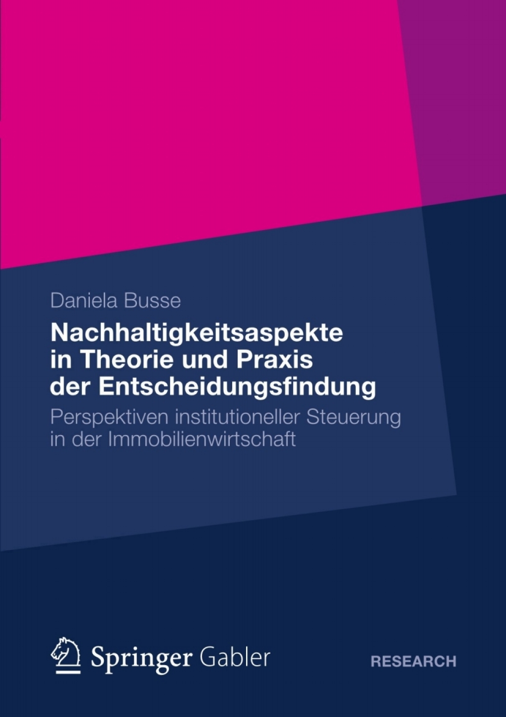 Nachhaltigkeitsaspekte in Theorie und Praxis der Entscheidungsfindung Perspektiven institutioneller Steuerung in der Immobilienwirtschaft  â€“ PDF/EPUB Version Downloadable
