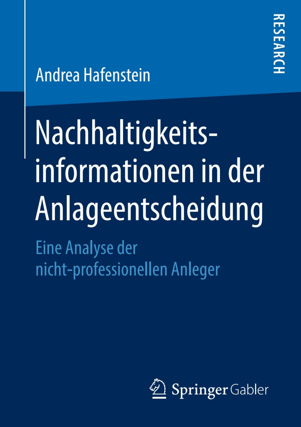 Nachhaltigkeitsinformationen in der Anlageentscheidung Eine Analyse der nicht-professionellen Anleger  â€“ PDF/EPUB Version Downloadable