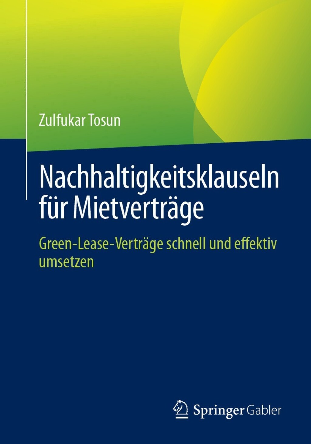 Nachhaltigkeitsklauseln fÃ¼r MietvertrÃ¤ge Green-Lease-VertrÃ¤ge schnell und effektiv umsetzen  â€“ PDF/EPUB Version Downloadable