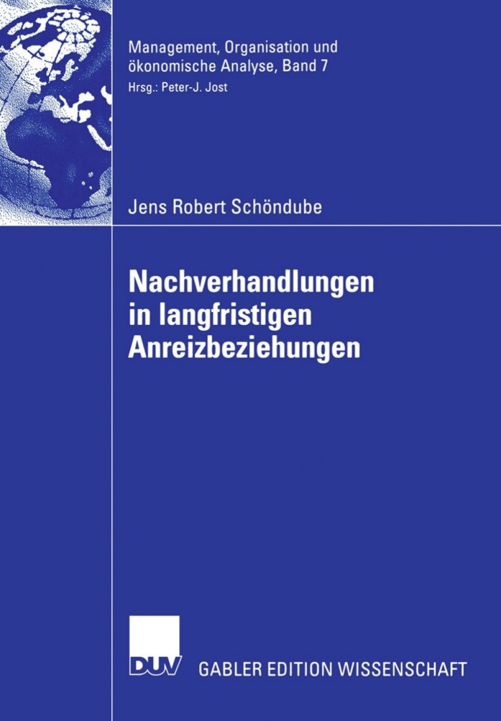 Nachverhandlungen in langfristigen Anreizbeziehungen  â€“ PDF/EPUB Version Downloadable
