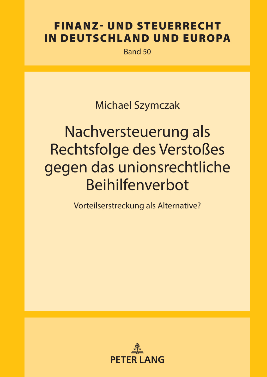 Nachversteuerung als Rechtsfolge des Verstoßes gegen das unionsrechtliche Beihilfenverbot Vorteilserstreckung als Alternative? 1st Edition – PDF/EPUB Version Downloadable Nachversteuerung als Rechtsfolge des Verstoßes gegen das unionsrechtliche Beihilfenverbot Vorteilserstreckung als Alternative? 1st Edition – PDF/EPUB Version Downloadable - Image 1