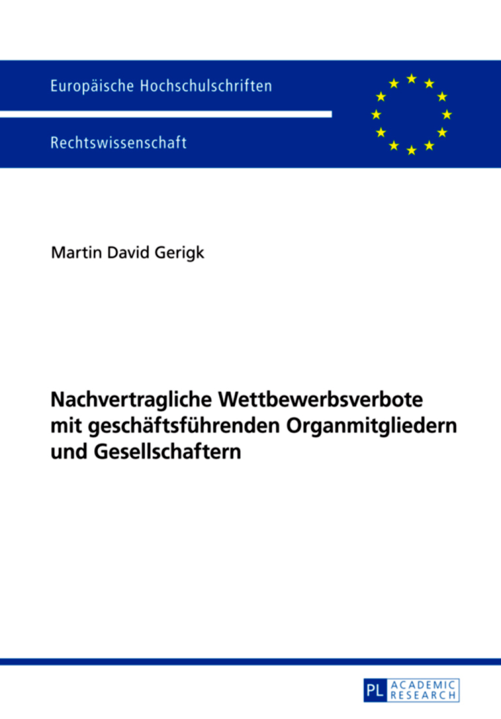 Nachvertragliche Wettbewerbsverbote mit geschaeftsfuehrenden Organmitgliedern und Gesellschaftern 1st Edition â€“ PDF/EPUB Version Downloadable