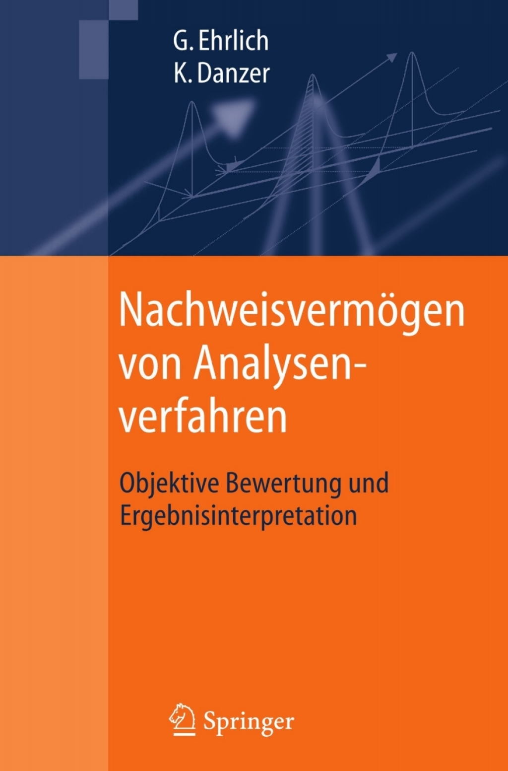 NachweisvermÃ¶gen von Analysenverfahren Objektive Bewertung und Ergebnisinterpretation - (PDF/EPUB Version)